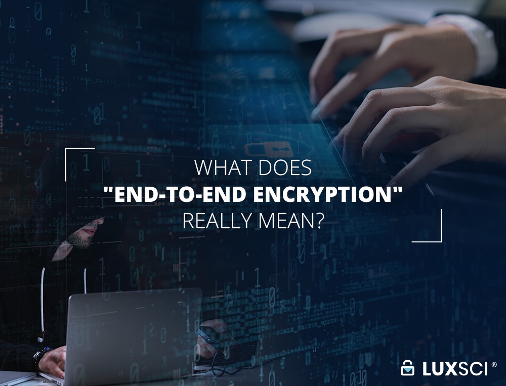 What Is End-to-End Encryption